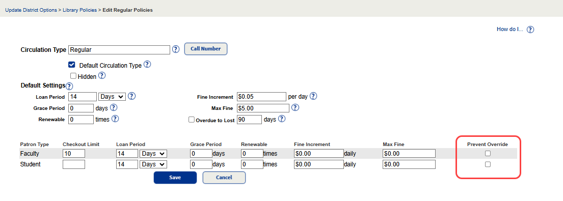 District Edit Circulation Type page with Prevent Override column highlighted.
