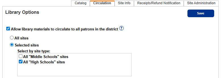 Site Configuration Circulation page with "Allow library materials to circulate to all patrons in the district" selected.