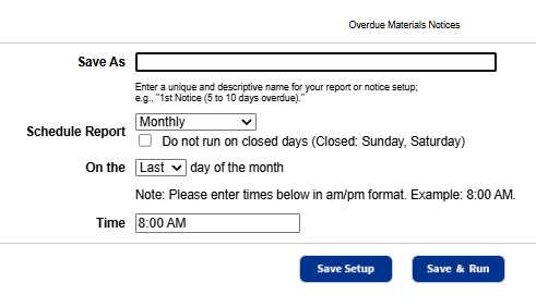 Current Checkouts and Fines report Save page with monthly scheduling option.