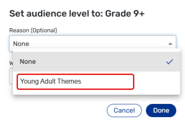 Set audience level pop-up with Reason drop-down highlighted. 