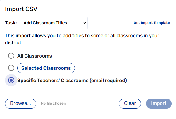 Import CSV pop-up with 'Specific Teachers' Classrooms (email required)' selected.