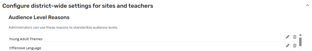 Configured district-wide audience-level reasons.